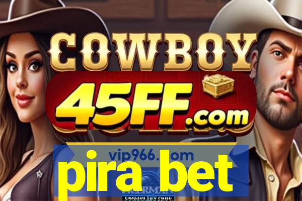 pira bet